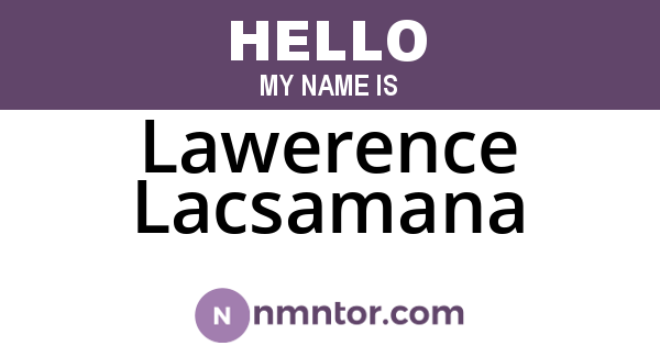 Lawerence Lacsamana