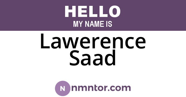 Lawerence Saad