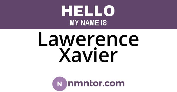 Lawerence Xavier