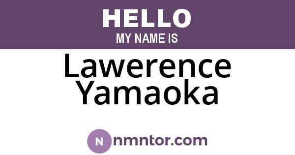 Lawerence Yamaoka