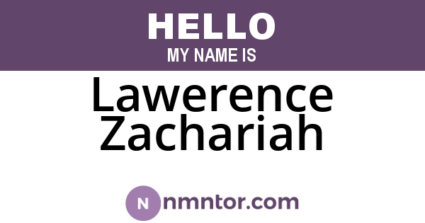 Lawerence Zachariah