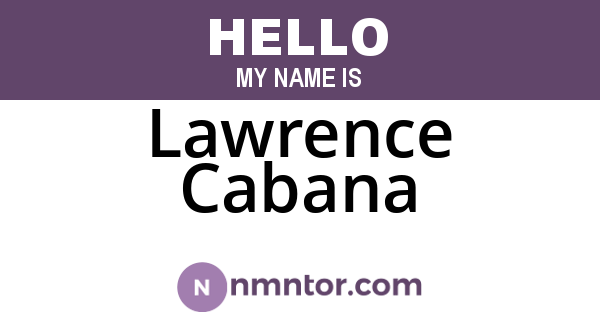 Lawrence Cabana