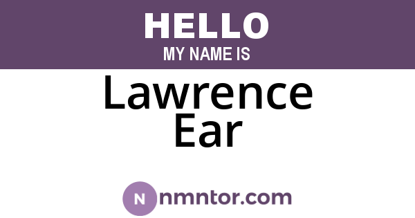Lawrence Ear