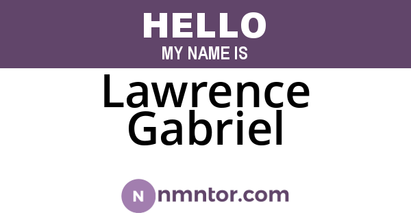 Lawrence Gabriel
