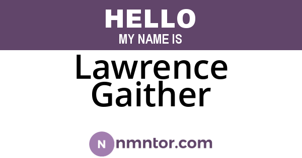 Lawrence Gaither