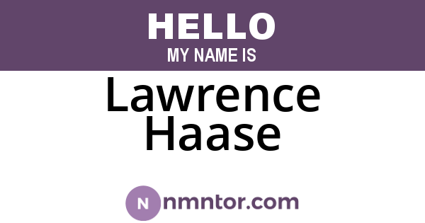 Lawrence Haase