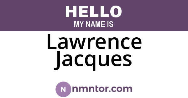 Lawrence Jacques