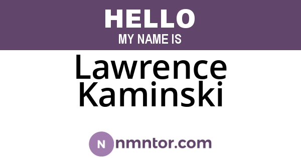Lawrence Kaminski
