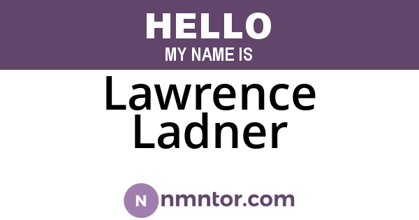 Lawrence Ladner