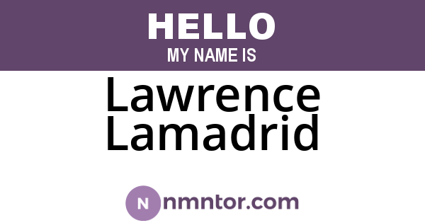 Lawrence Lamadrid