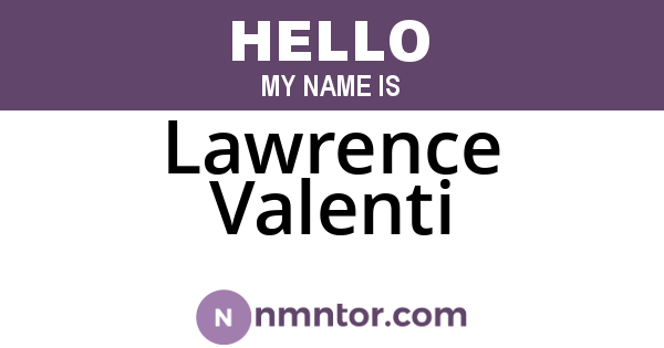 Lawrence Valenti