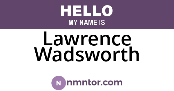 Lawrence Wadsworth