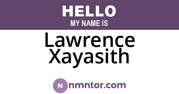 Lawrence Xayasith