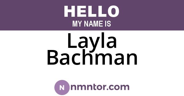Layla Bachman