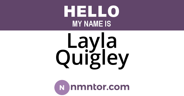 Layla Quigley