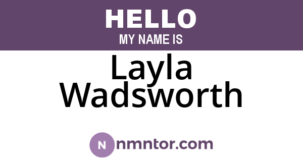 Layla Wadsworth