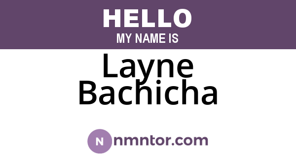 Layne Bachicha