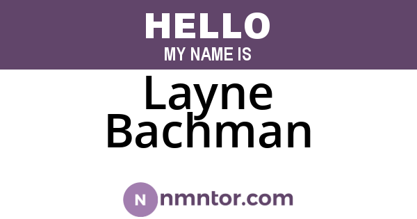 Layne Bachman