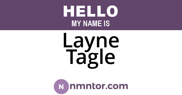 Layne Tagle