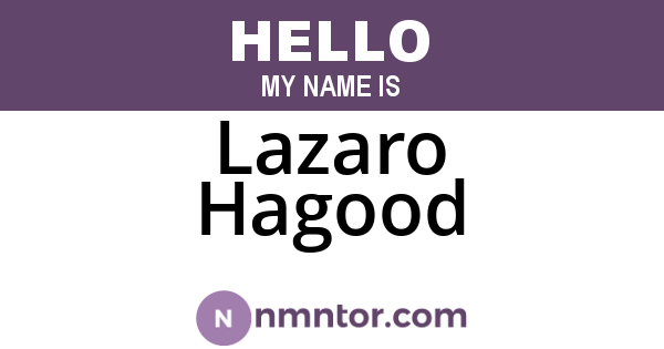 Lazaro Hagood