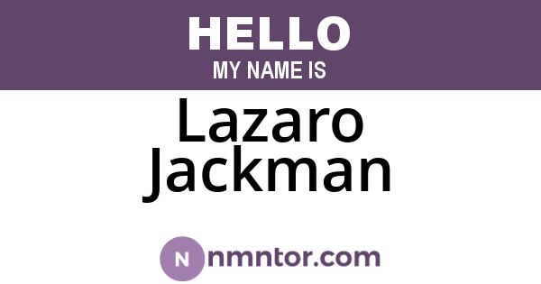 Lazaro Jackman