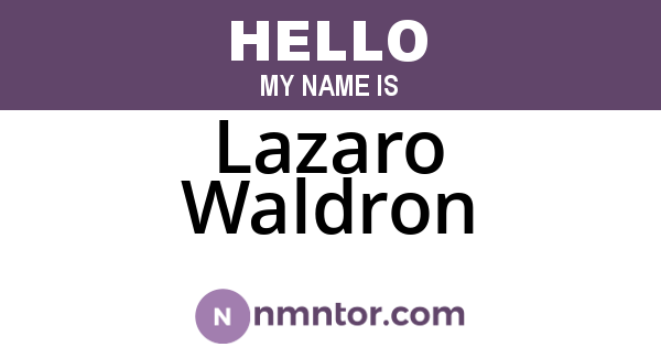 Lazaro Waldron