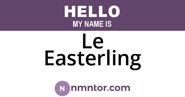 Le Easterling