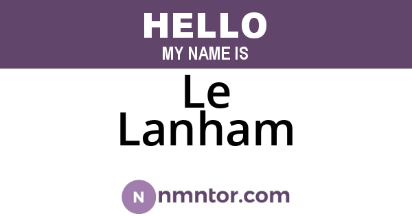 Le Lanham
