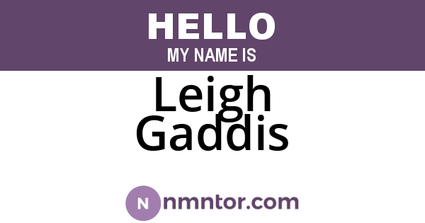 Leigh Gaddis