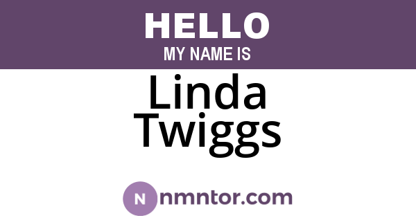 Linda Twiggs