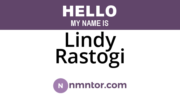 Lindy Rastogi