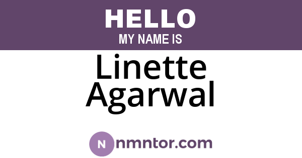 Linette Agarwal
