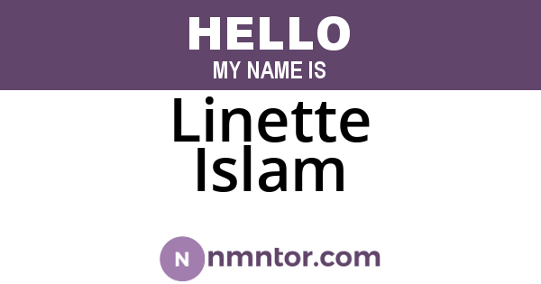 Linette Islam
