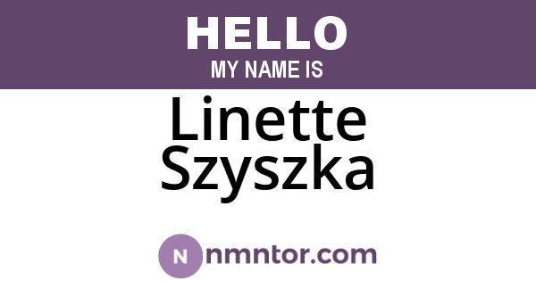 Linette Szyszka
