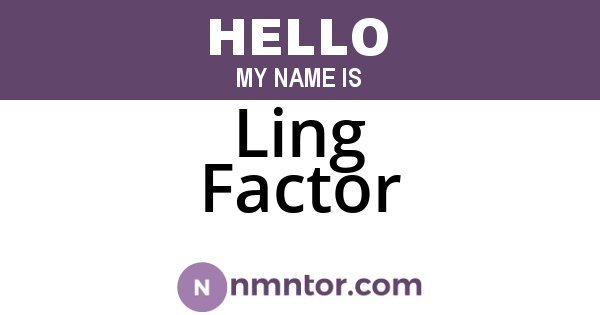 Ling Factor