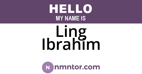 Ling Ibrahim