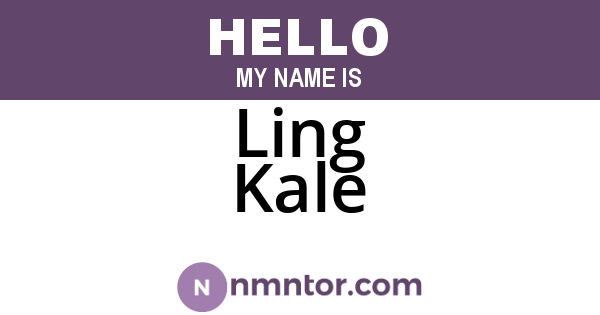 Ling Kale