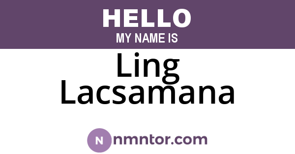Ling Lacsamana