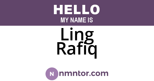 Ling Rafiq