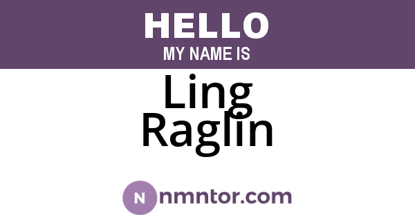 Ling Raglin