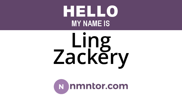 Ling Zackery