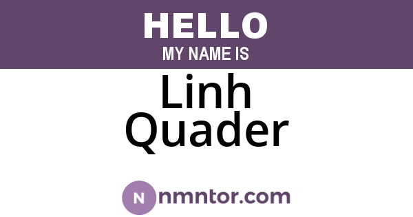 Linh Quader