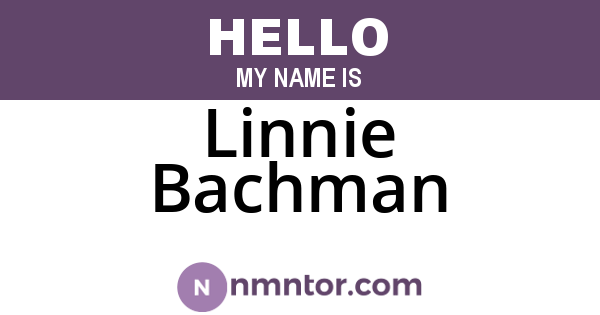 Linnie Bachman