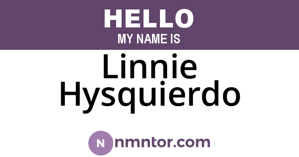 Linnie Hysquierdo