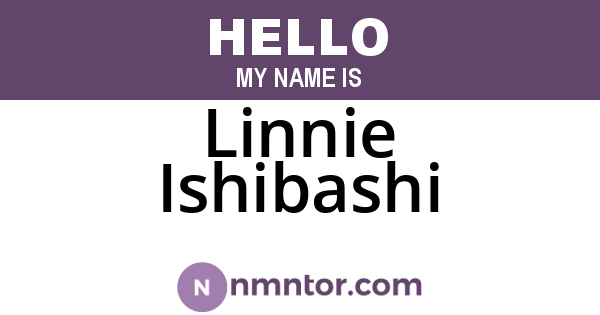 Linnie Ishibashi