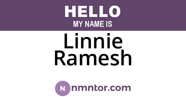Linnie Ramesh
