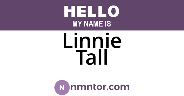 Linnie Tall