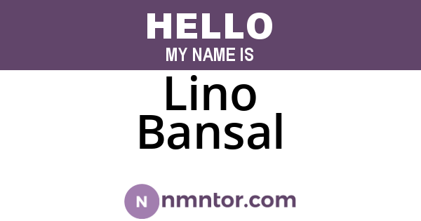 Lino Bansal