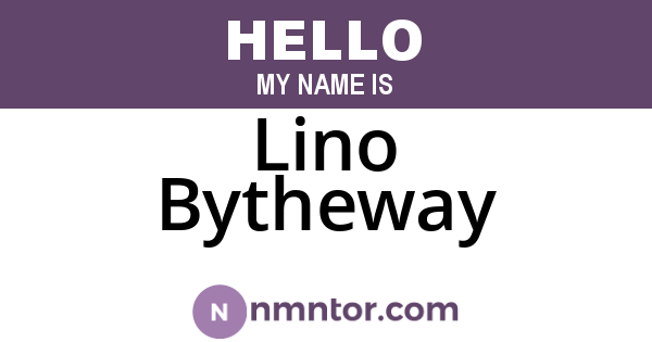 Lino Bytheway
