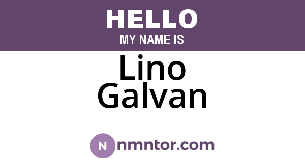 Lino Galvan